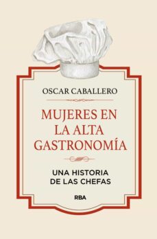 Portada de MUJERES EN LA ALTA GASTRONOMIA (EBOOK)