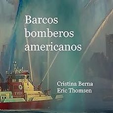 Portada de BARCOS BOMBEROS AMERICANOS