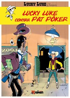 Portada de LUCKY LUKE CLASSICS Nº 6: LUCKY LUKE CONTRA PAT POKER