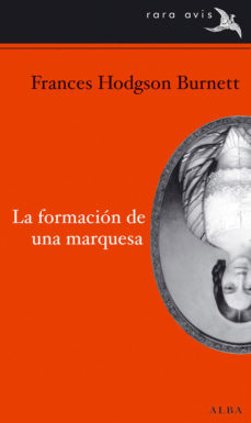 Portada de LA FORMACION DE UNA MARQUESA (EBOOK)