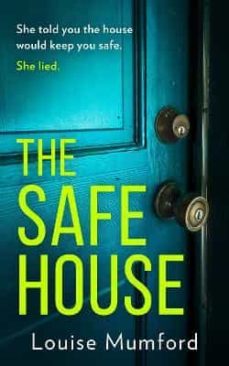 Libro en línea descarga pdf gratis THE SAFE HOUSE de LOUISE MUMFORD
