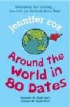 Encontrar AROUND THE WORLD IN 80 DATES en español PDF de JENNIFER COX