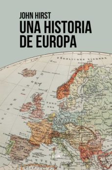Descarga gratuita de libros pdf en inglés. UNA HISTORIA DE EUROPA in Spanish de JOHN HIRST 9788411320382 DJVU