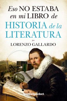 Descargar ESO NO ESTABA EN MI LIBRO DE HISTORIA DE LA LITERATURA gratis pdf - leer online