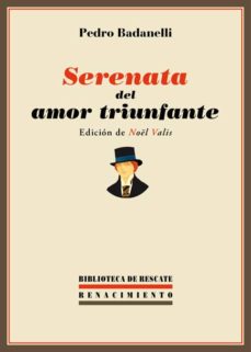 Ebook para descargar en portugues SERENATA DEL AMOR TRIUNFANTE de PEDRO BADANELLI FB2 MOBI CHM (Literatura española) 9788416685882