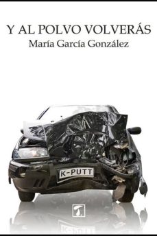 Descargar libros de texto gratis para reddit Y AL POLVO VOLVERÁS in Spanish de MARIA GARCIA GONZALEZ  9788416832682