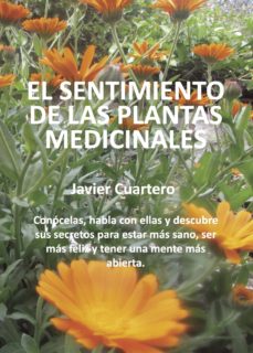 Niños correr melodía EL SENTIMIENTO DE LAS PLANTAS MEDICINALES | JAVIER CUARTERO | Casa del Libro
