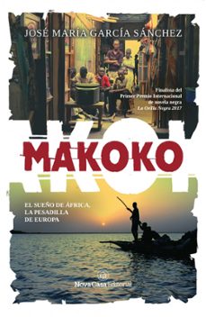 Descargar nuevos libros gratis en línea MAKOKO (Spanish Edition) 9788417142582 DJVU