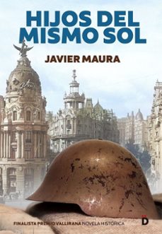 Ebooks descargados mac HIJOS DEL MISMO SOL  (Literatura española) de JAVIER MAURA 9788418011382