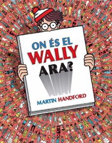 Imagen de ON ES EL WALLY ARA?
(edición en catalán) de MARTIN HANDFORD