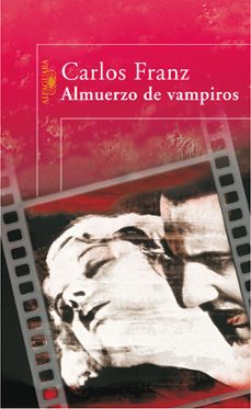 Descargas de libros para ipads ALMUERZO CON VAMPIROS  9788420473482 de CARLOS FRANZ in Spanish