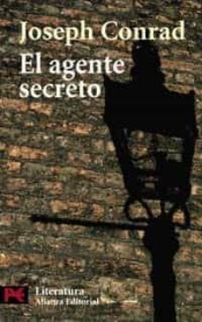 Descarga gratuita de libros electrónicos en torrent EL AGENTE SECRETO (Spanish Edition) 9788420657882 de JOSEPH CONRAD