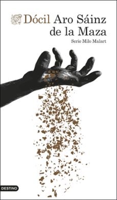 DÓCIL | ARO SAINZ DE LA MAZA | Casa del Libro