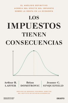 Los mejores libros para descargar en kindle LOS IMPUESTOS TIENEN CONSECUENCIAS (Literatura española) 