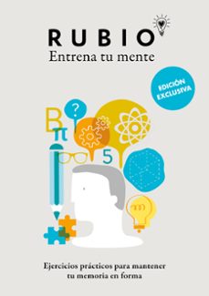 Descarga gratuita de libros de texto torrents EJERCICIOS PRACTICOS PARA MANTENER TU MEMORIA EN FORMA (ED. EXCLUSIVA) (RUBIO. ENTRENA TU MENTE) 9788425362682 FB2 RTF de  en español