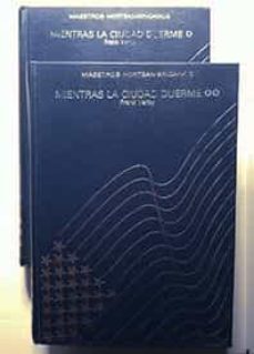 Portada de MIENTRAS LA CIUDAD DUERME TOMO I Y II