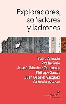 Descarga gratuita de libros electrónicos ebook para dbms EXPLORADORES, SOÑADORES Y LADRONES de  in Spanish