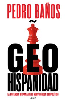 Ebooks para descargar cz GEOHISPANIDAD 9788434437982 FB2 ePub PDB de PEDRO BAÑOS