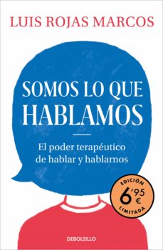 Ebooks descargar archivos txt SOMOS LO QUE HABLAMOS (EDICION LIMITADA A PRECIO ESPECIAL) (Literatura española) de LUIS ROJAS MARCOS