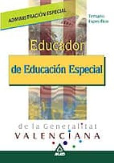 Descargar EDUCADOR DE EDUCACION ESPECIAL DE LA GENERALITAT VALENCIANA. TEMA RIO ESPECIFICO gratis pdf - leer online