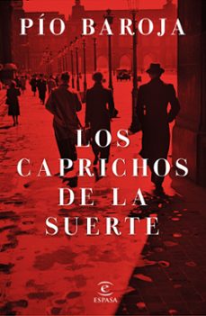 Descargas gratuitas de libros online. LOS CAPRICHOS DE LA SUERTE PDF MOBI en español