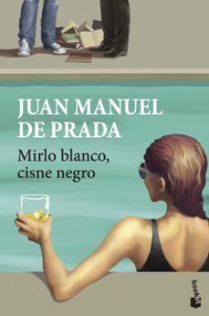 Descargas gratuitas de libros kindle MIRLO BLANCO, CISNE NEGRO de JUAN MANUEL DE PRADA (Literatura española)