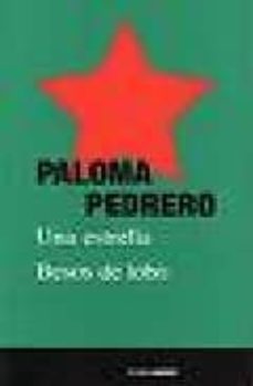 Descarga de libros de texto pdf gratis. UNA ESTRELLA; BESOS DE LOBO PDF