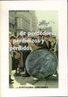 Descargar GUIA DE PERDEDORES, PERDIDIZOS Y PERDIDOS gratis pdf - leer online
