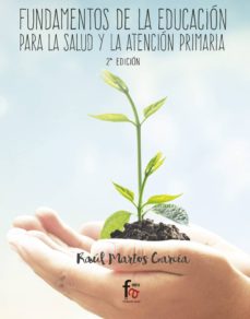 Libros electrónicos gratuitos en formato pdf para descargar. FUNDAMENTOS DE LA EDUCACIÓN PARA LA SALUD (2ª ED) 9788491249382 en español