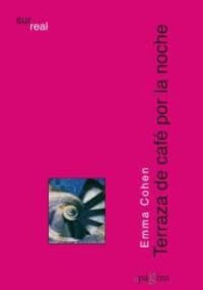 Terraza De Cafe Por La Noche Emma Cohen Comprar Libro 9788493771782