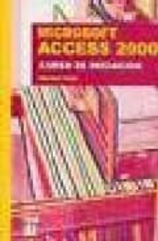 Libros de descarga gratuita de Rapidshare MICROSOFT ACCESS 2000: CURSO DE INICIACION