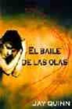 Ebook txt descargar gratis EL BAILE DE LAS OLAS (Literatura española)