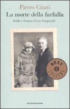 Livres Couvertures de La Morte Della Farfalla. Zelda E Francis Scott Fitzgerald.