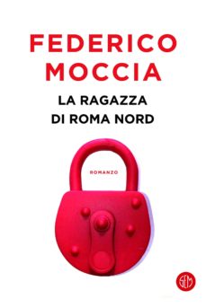 Amazon descarga de libros gratis para kindle LA RAGAZZA DI ROMA NORD 