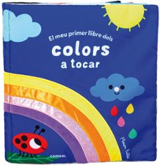Portada de EL MEU PRIMER LLIBRE DELS COLORS A TOCAR