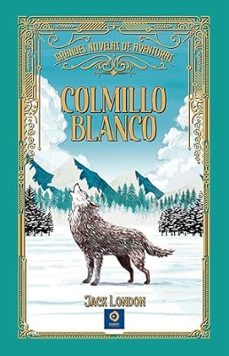 Portada de COLMILLO BLANCO