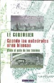 Portada de CUANDO LAS CATEDRALES ERAN BLANCAS
