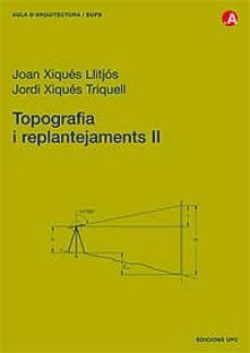 Portada de TOPOGRAFIA I REPLANTEJAMENTS II