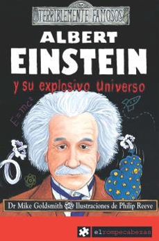 Portada de EINSTEIN Y SU EXPLOSIVO UNIVERSO