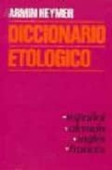 Portada de DICCIONARIO ETOLOGICO (ESP.-AL.-INGL.-FR.)