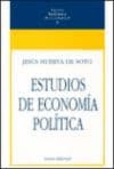Portada de ESTUDIOS DE ECONOMIA POLITICA (2ª ED.)