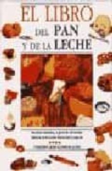 Portada de EL LIBRO DEL PAN Y DE LA LECHE