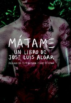 Portada de MATAME UN LIBRO DE JOSE LUIS ALGAR