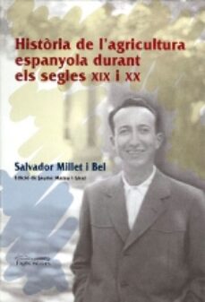 Portada de HISTORIA DE L AGRICULTURA ESPANYOLA DURANT ELS SEGLES XIX I XX