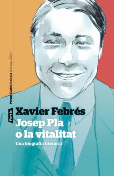 Portada de JOSEP PLA O LA VITALITAT (EBOOK)