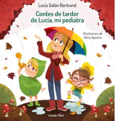 Portada de CONTES DE TARDOR DE LUCIA, MI PEDIATRA