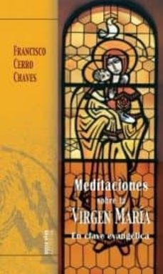 Portada de MEDITACIONES SOBRE LA VIRGEN MARIA