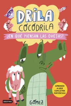 Portada de DRILA COCODRILA 7. ¿EN QUE PIENSAN LAS OVEJAS?
