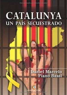 Portada de CATALUNYA, UN PAIS SECUESTRADO