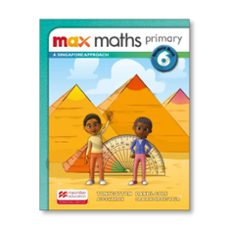 Descargar libro electrónico txt MAX MATHS PRIMARY - A SINGAPORE APPROACH STUDENT BOOK 6 in Spanish 